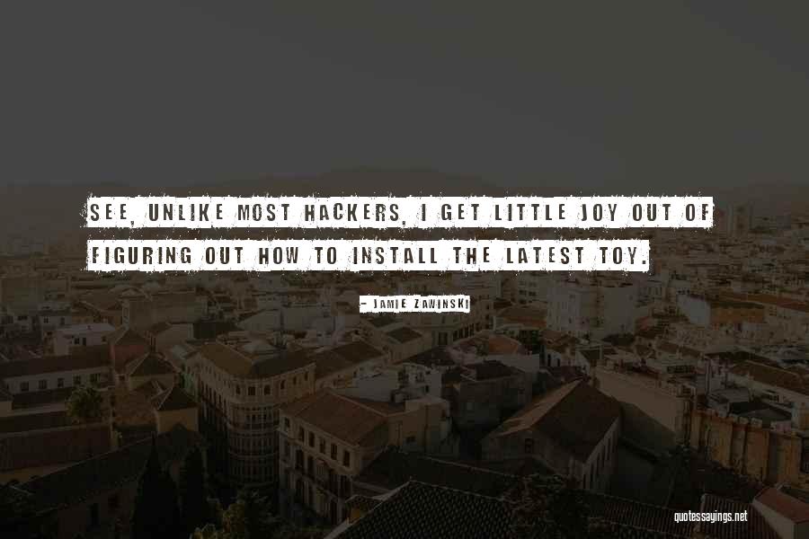 Jamie Zawinski Quotes 1706217 Jamie Zawinski Quotes 1706217