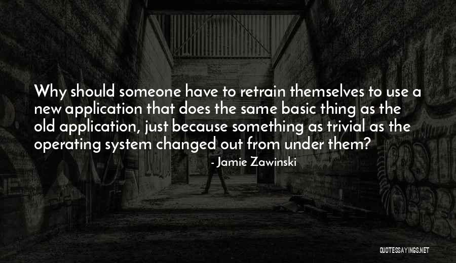 Jamie Zawinski Quotes 1737035 Jamie Zawinski Quotes 1737035