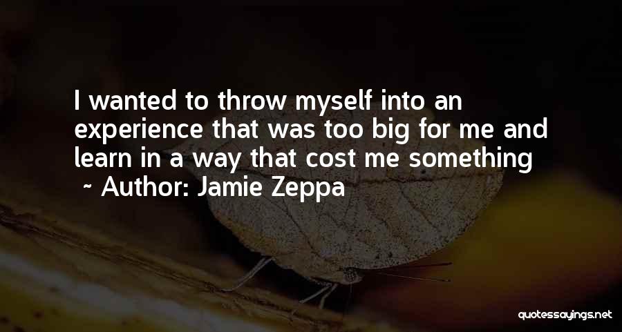 Jamie Zeppa Quotes 1673948