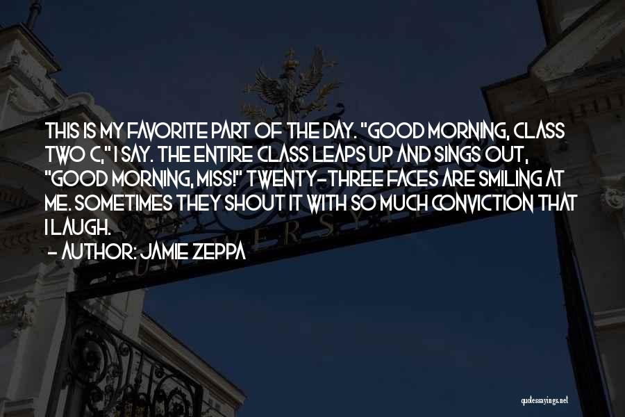 Jamie Zeppa Quotes 1939332