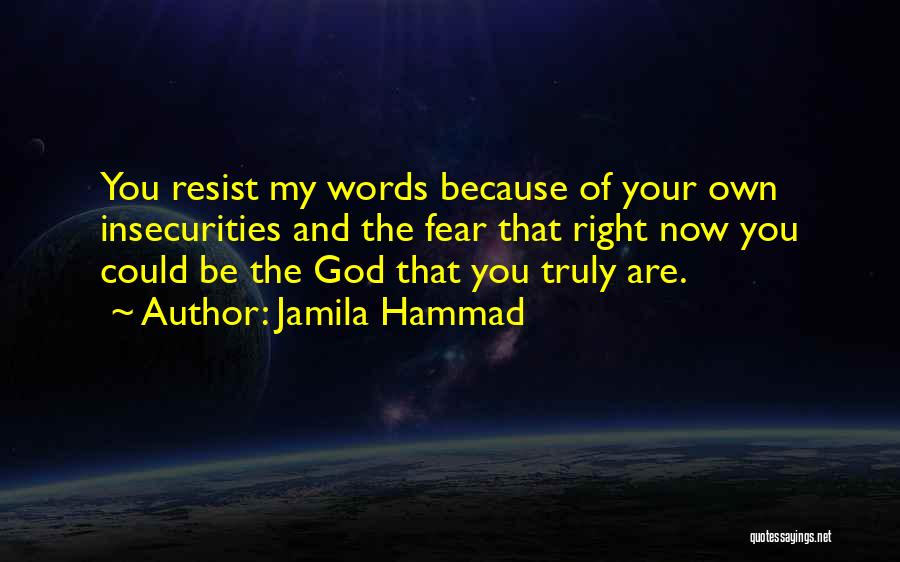 Jamila Hammad Quotes 775106