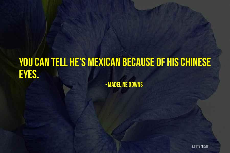 Jamilee Krob Quotes By Madeline Downs
