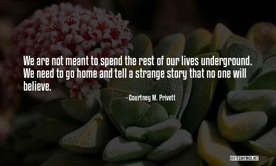 Jamill Hill Quotes By Courtney M. Privett Jamill Hill Quotes By Courtney M. Privett