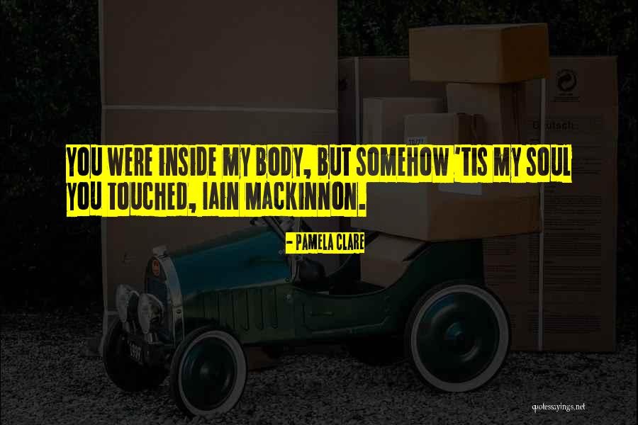 Jamilyn Penn Quotes By Pamela Clare Jamilyn Penn Quotes By Pamela Clare
