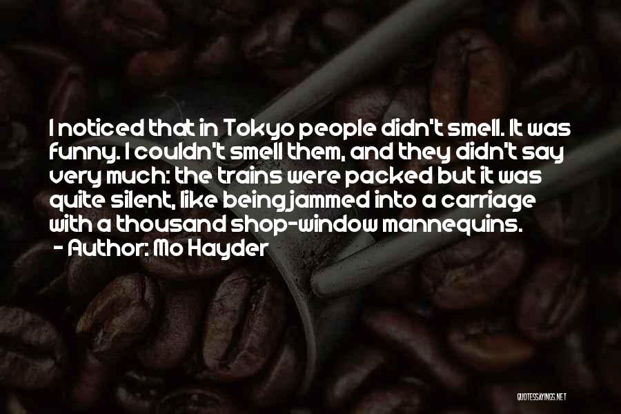 Jammed Quotes By Mo Hayder