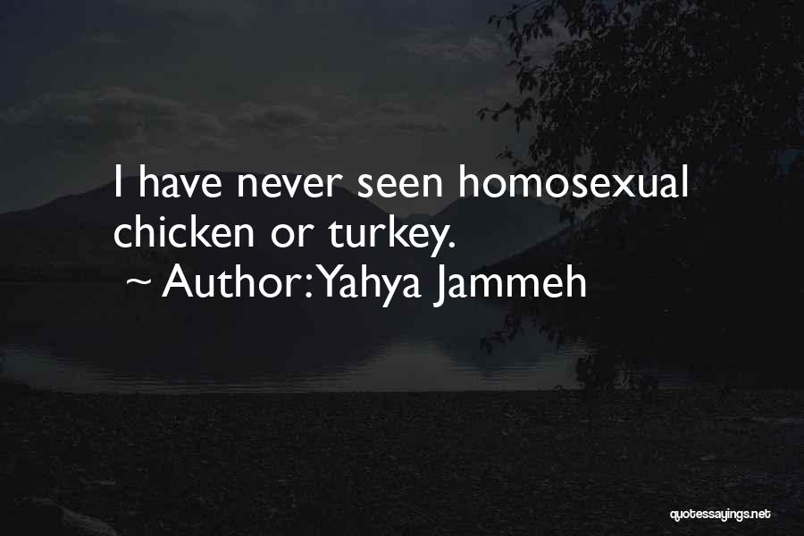 Jammeh Quotes By Yahya Jammeh