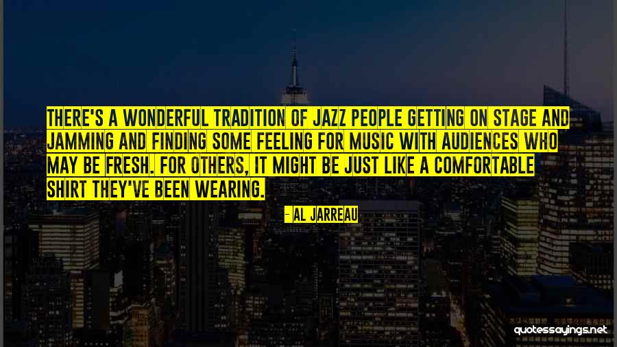 Jamming To Music Quotes By Al Jarreau Jamming To Music Quotes By Al Jarreau
