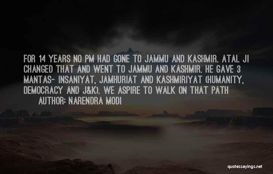 Jammu And Kashmir Quotes By Narendra Modi