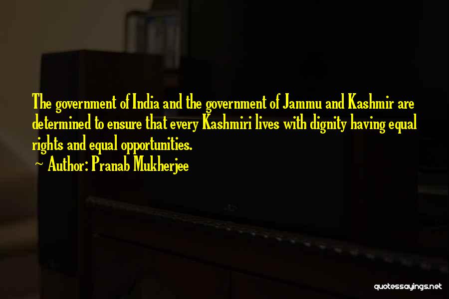 Jammu And Kashmir Quotes By Pranab Mukherjee