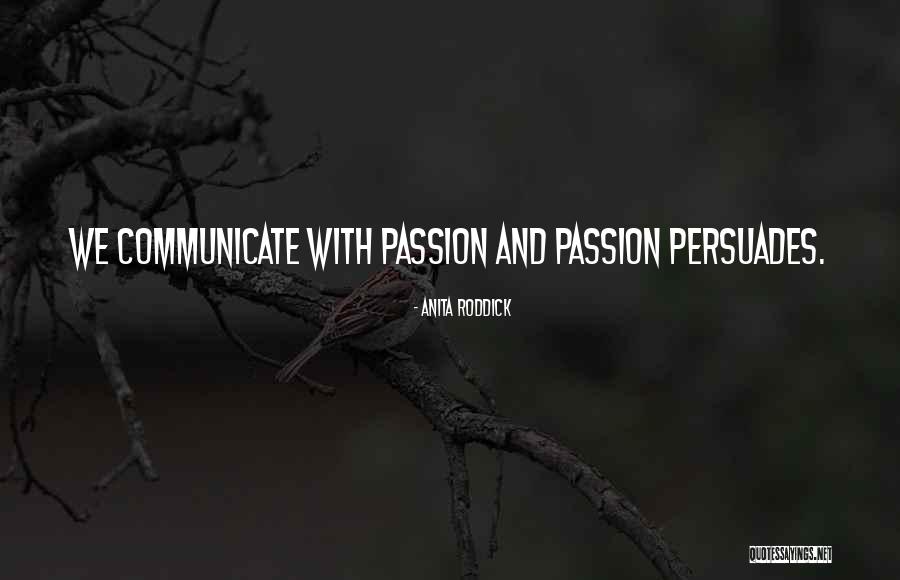 Jamnadas Majethia Quotes By Anita Roddick Jamnadas Majethia Quotes By Anita Roddick