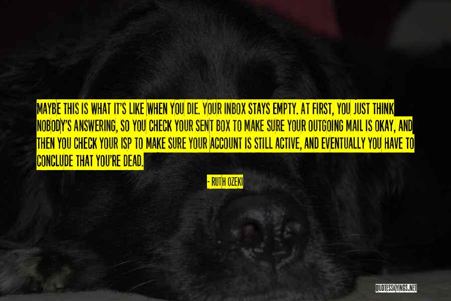Jamoncillo Quotes By Ruth Ozeki Jamoncillo Quotes By Ruth Ozeki