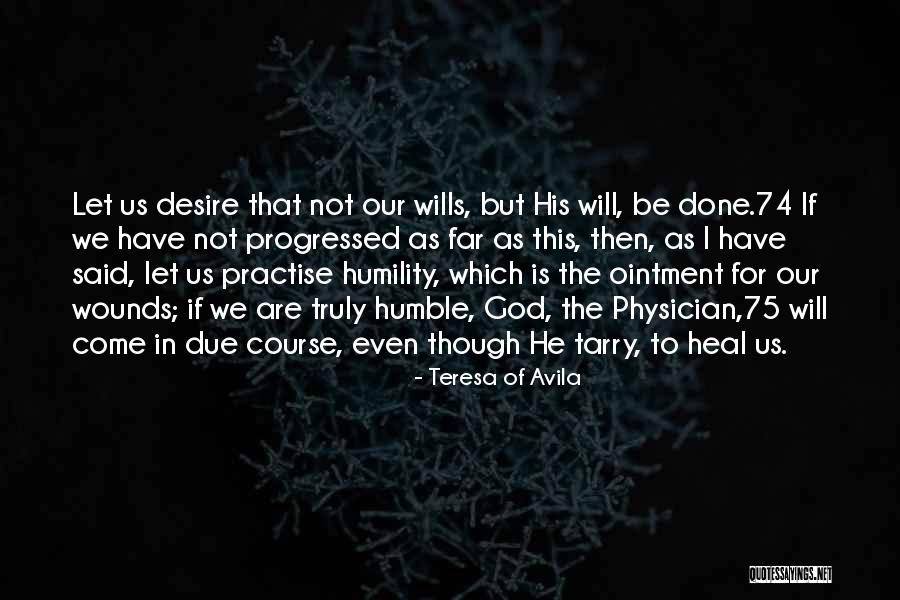 Jamousi Quotes By Teresa Of Avila Jamousi Quotes By Teresa Of Avila