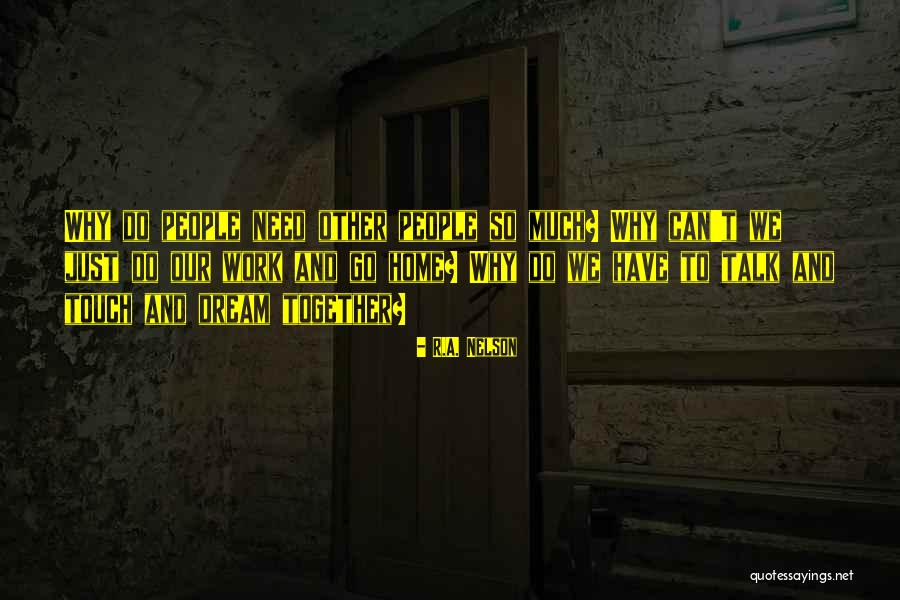 Jampee Quotes By R.A. Nelson Jampee Quotes By R.A. Nelson