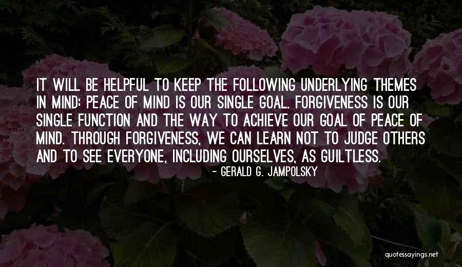 Jampolsky Gerald Quotes By Gerald G. Jampolsky Jampolsky Gerald Quotes By Gerald G. Jampolsky