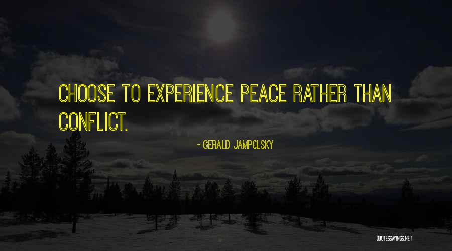 Jampolsky Gerald Quotes By Gerald Jampolsky Jampolsky Gerald Quotes By Gerald Jampolsky
