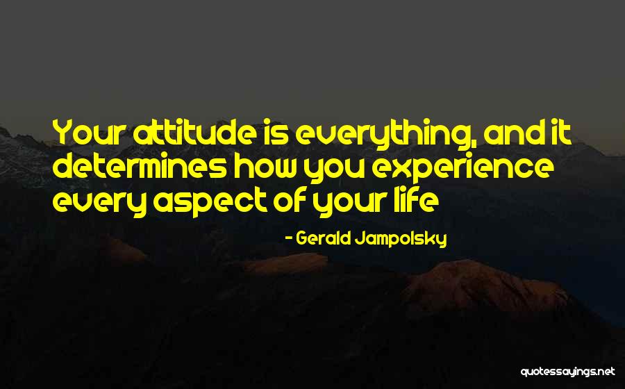Jampolsky Gerald Quotes By Gerald Jampolsky Jampolsky Gerald Quotes By Gerald Jampolsky