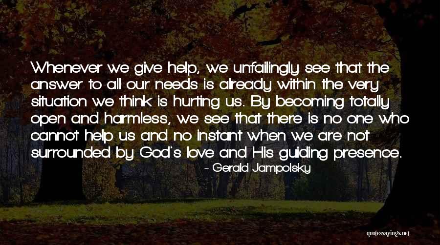 Jampolsky Gerald Quotes By Gerald Jampolsky Jampolsky Gerald Quotes By Gerald Jampolsky