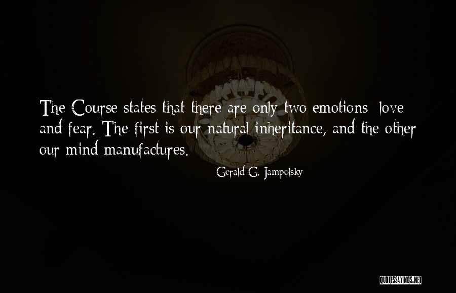 Jampolsky Quotes By Gerald G. Jampolsky