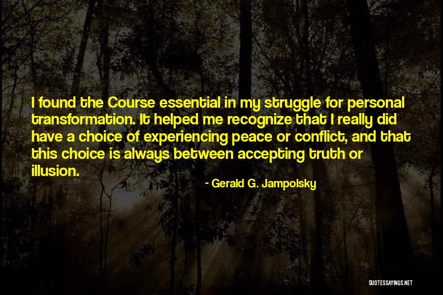 Jampolsky Quotes By Gerald G. Jampolsky