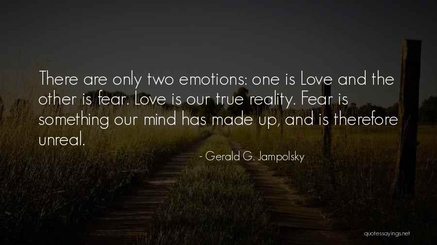 Jampolsky Quotes By Gerald G. Jampolsky