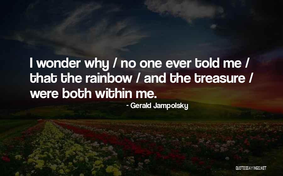 Jampolsky Quotes By Gerald Jampolsky