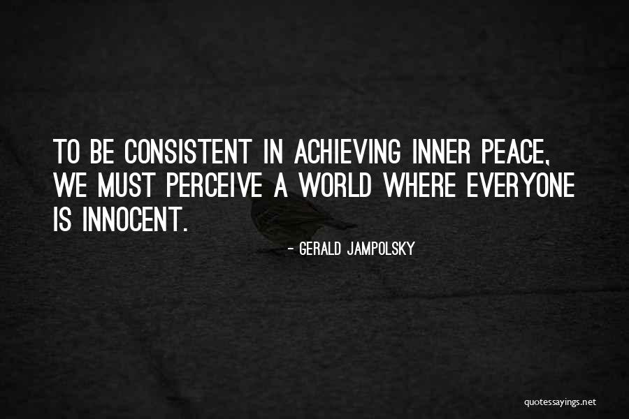 Jampolsky Quotes By Gerald Jampolsky