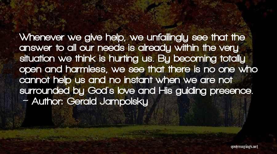 Jampolsky Quotes By Gerald Jampolsky