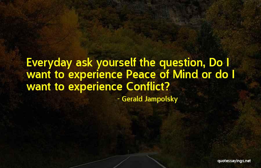 Jampolsky Quotes By Gerald Jampolsky