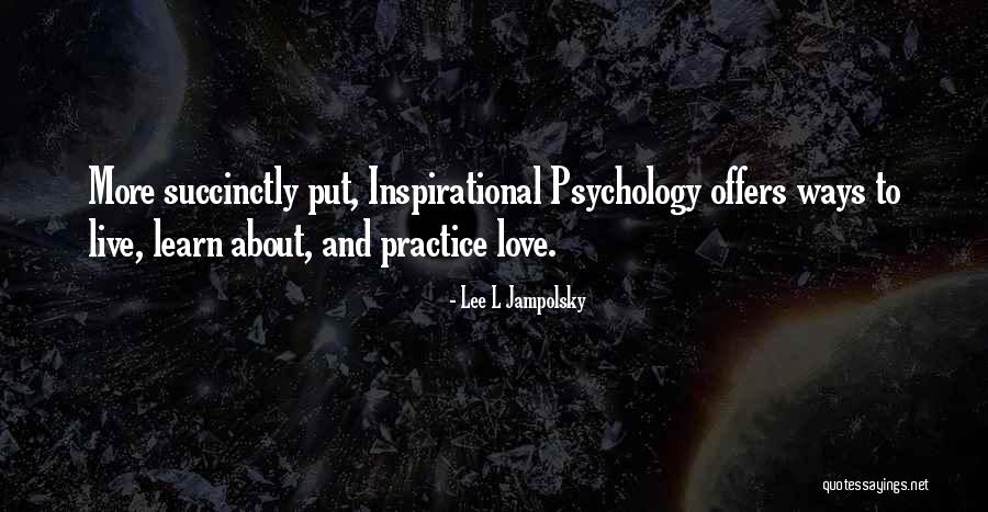 Jampolsky Quotes By Lee L Jampolsky