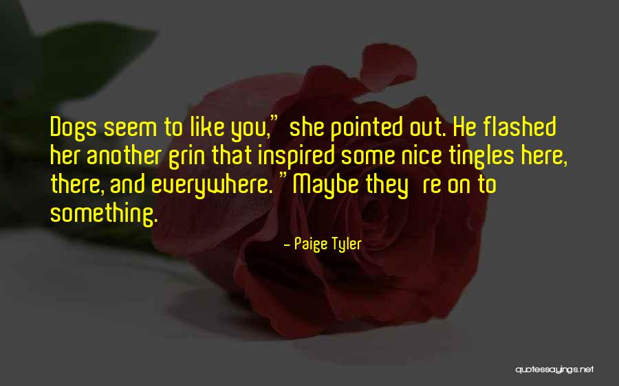 Jamrozik Anna Quotes By Paige Tyler Jamrozik Anna Quotes By Paige Tyler