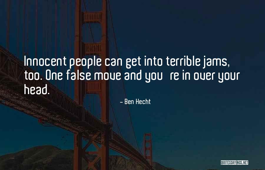 Jams Quotes By Ben Hecht Jams Quotes By Ben Hecht
