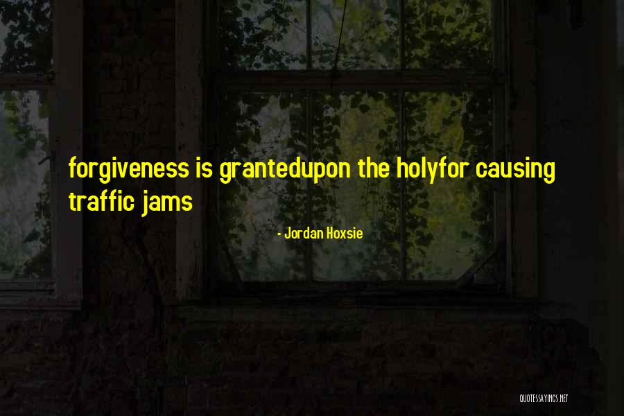 Jams Quotes By Jordan Hoxsie Jams Quotes By Jordan Hoxsie