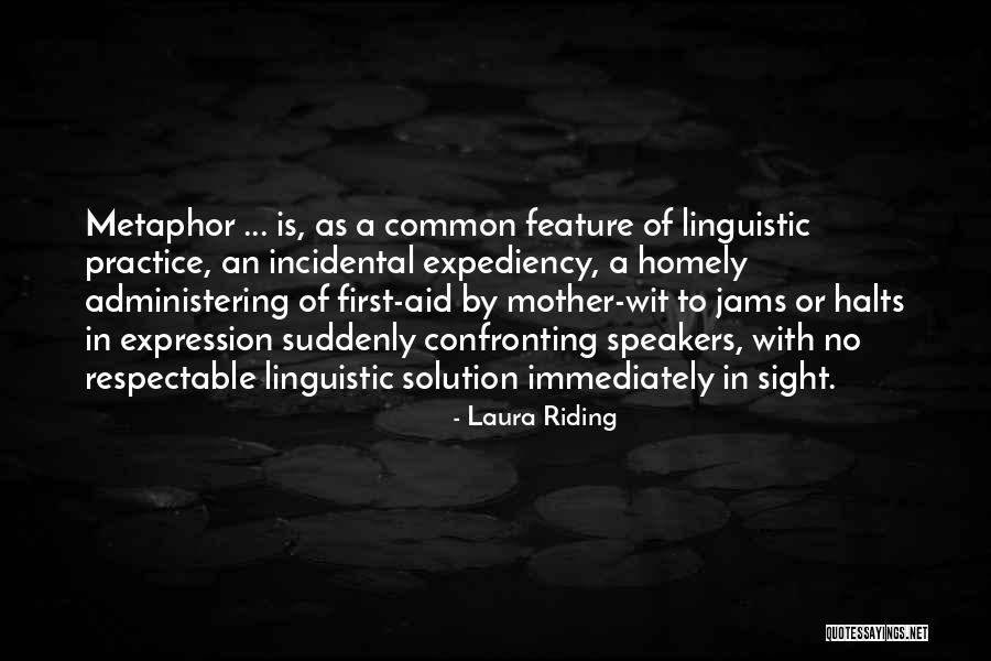 Jams Quotes By Laura Riding Jams Quotes By Laura Riding