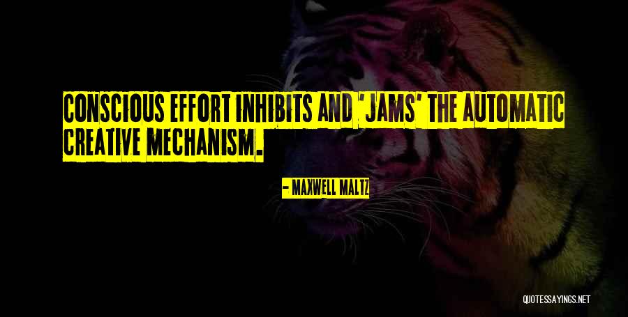 Jams Quotes By Maxwell Maltz Jams Quotes By Maxwell Maltz