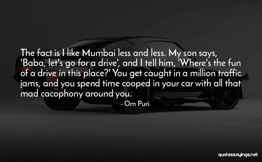 Jams Quotes By Om Puri Jams Quotes By Om Puri