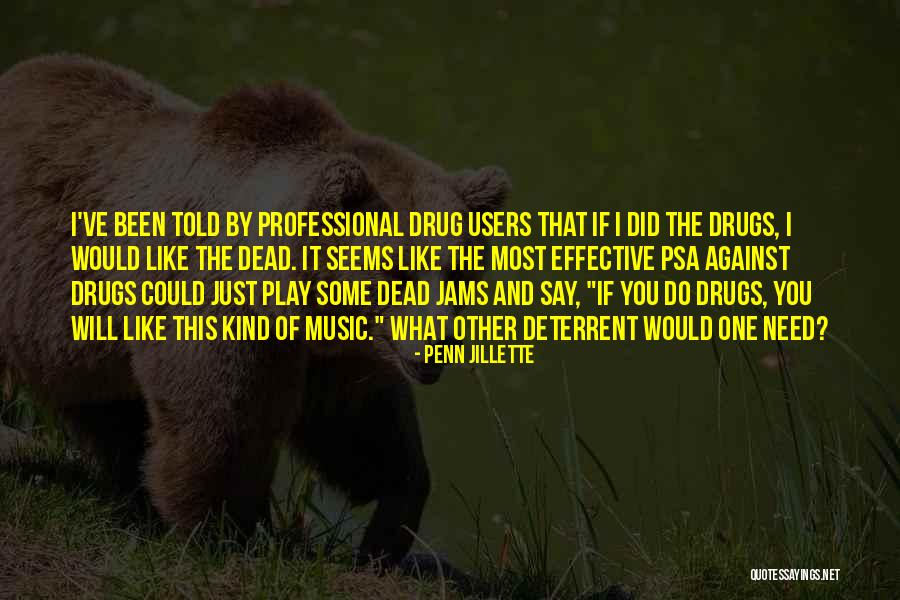 Jams Quotes By Penn Jillette Jams Quotes By Penn Jillette