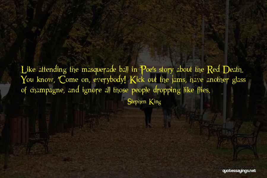 Jams Quotes By Stephen King Jams Quotes By Stephen King