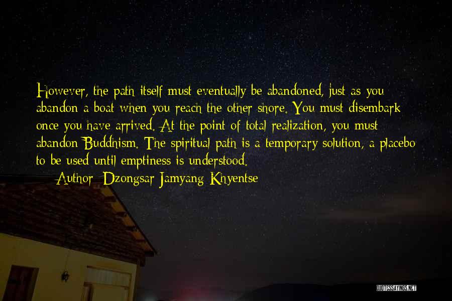 Jamyang Khyentse Quotes By Dzongsar Jamyang Khyentse