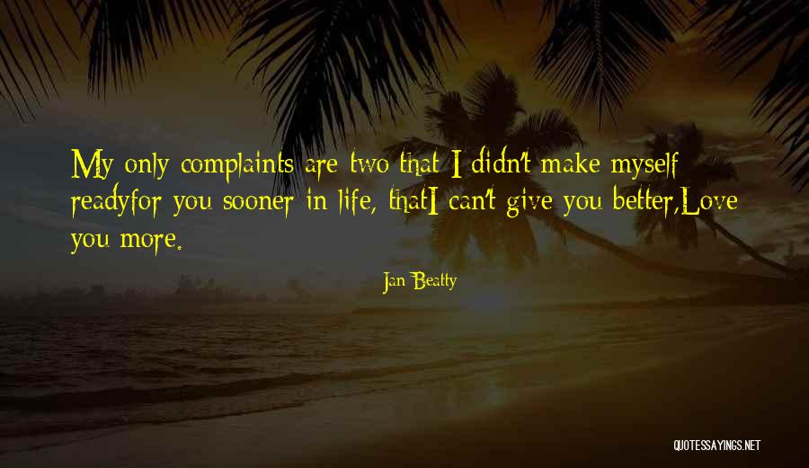 Jan Beatty Quotes 452697