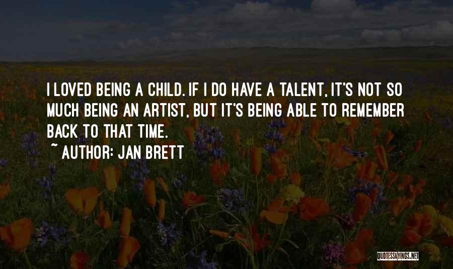 Jan Brett Quotes 1180020