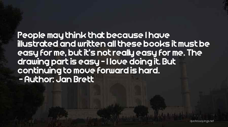 Jan Brett Quotes 2199046