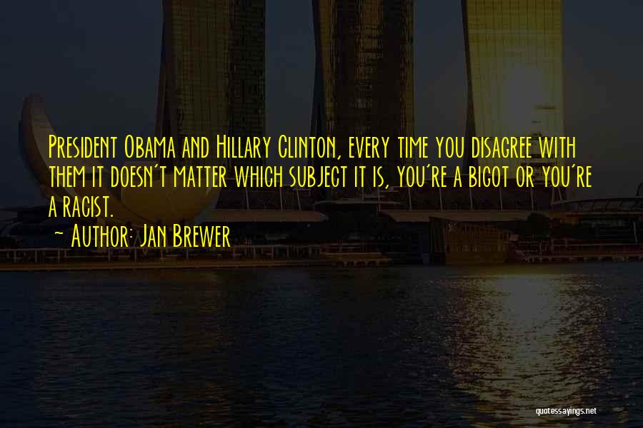 Jan Brewer Quotes 1448058