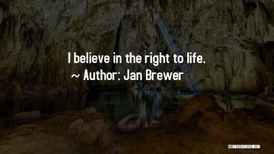 Jan Brewer Quotes 1825055