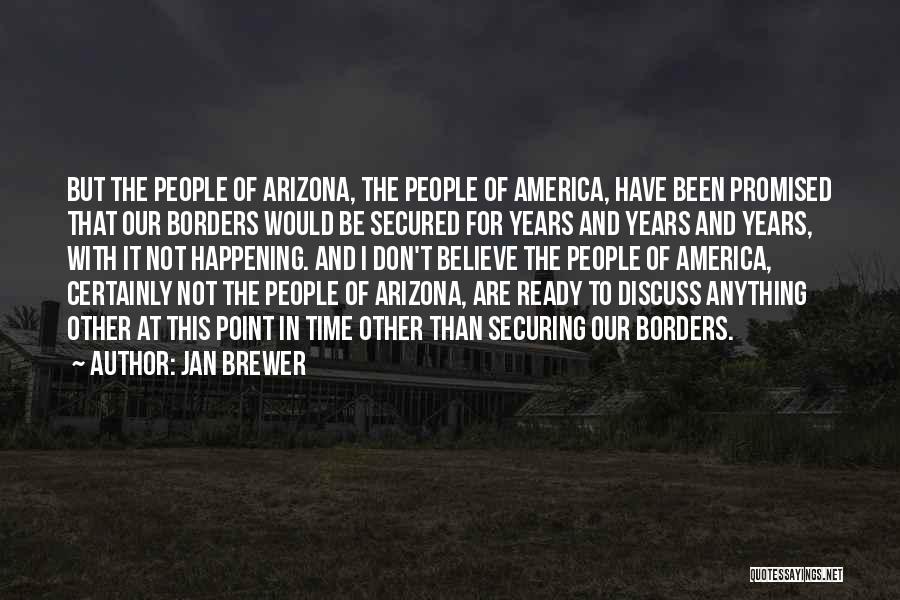 Jan Brewer Quotes 1835829
