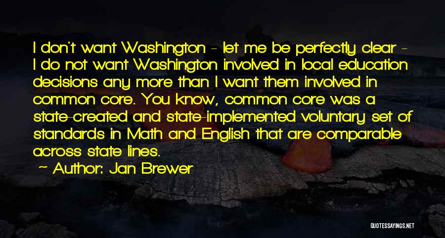 Jan Brewer Quotes 306996