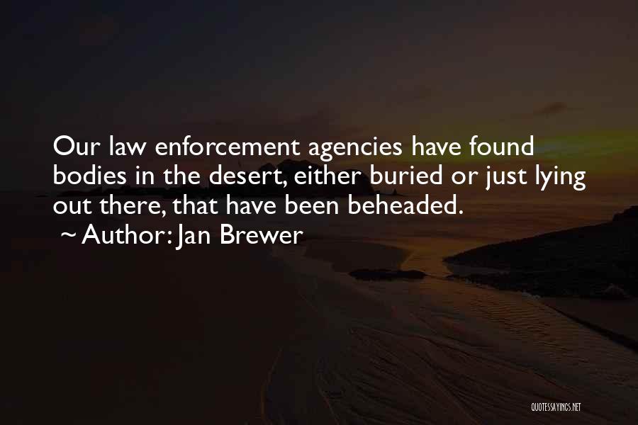 Jan Brewer Quotes 742885