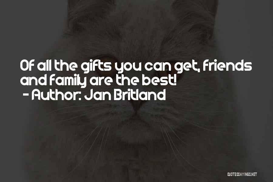 Jan Britland Quotes 1458222