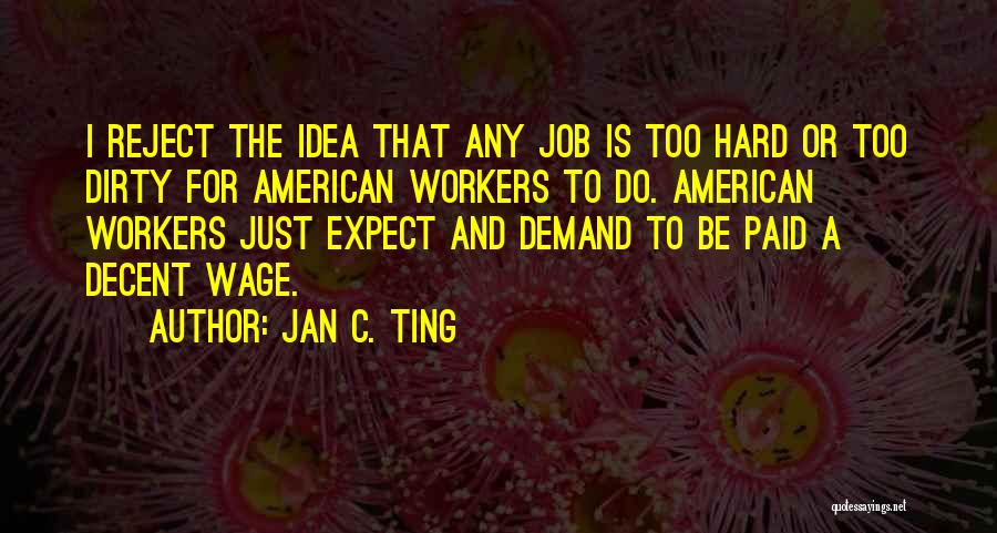 Jan C. Ting Quotes 202782