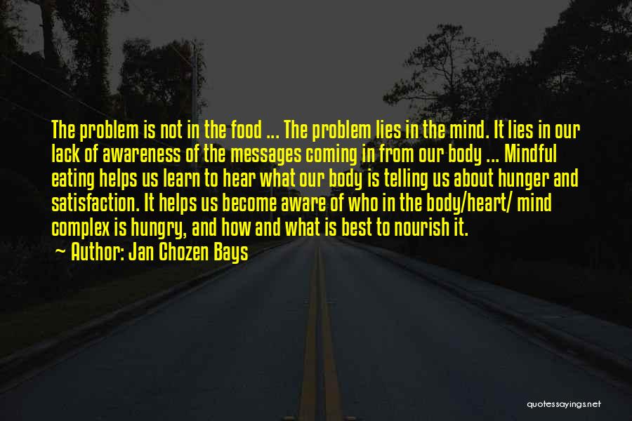 Jan Chozen Bays Quotes 2173226