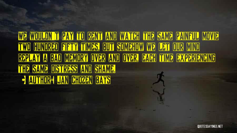 Jan Chozen Bays Quotes 491540